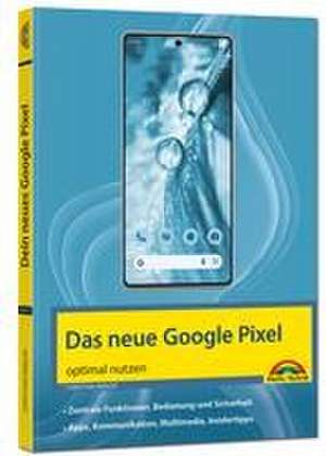 Das neue Google Pixel 8 und Pixel 8 Pro de Christian Immler