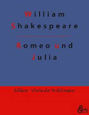 Romeo und Julia de William Shakespeare