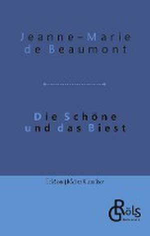 Die Schöne und das Biest de Jeanne-Marie de Beaumont