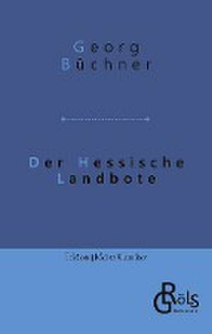 Der Hessische Landbote de Georg Büchner