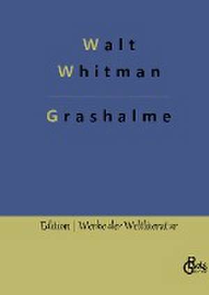 Grashalme de Walt Whitman