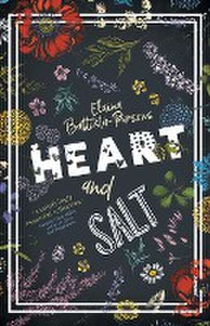 Heart and Salt de Elaina Battista-Parsons