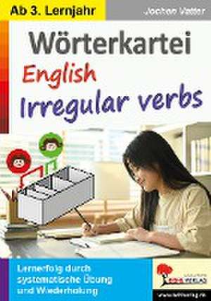 Wörterkartei English Irregular verbs de Jochen Vatter