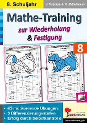 Mathe-Training zur Wiederholung und Festigung / Klasse 8 de Jörg Krampe