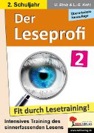 Der Leseprofi - Fit durch Lesetraining / Klasse 2 de Ulrike Stolz