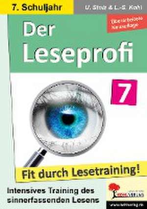 Der Leseprofi - Fit durch Lesetraining / Klasse 7 de Ulrike Stolz