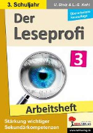 Der Leseprofi / Arbeitsheft - Fit durch Lesetraining / Klasse 3 de Ulrike Stolz