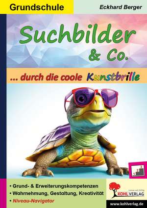 Suchbilder & Co. ... durch die coole Kunstbrille de Eckhard Berger