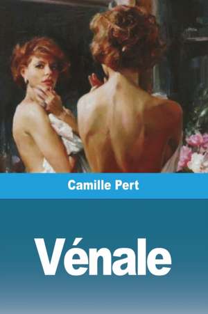 Vénale de Camille Pert