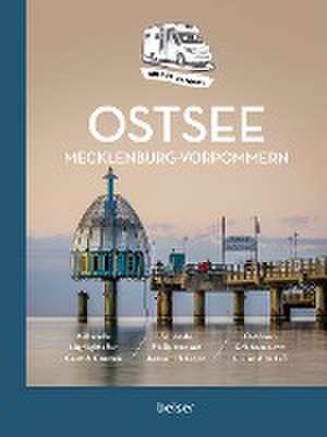 Kultur-Camping mit dem Wohnmobil. Ostsee Mecklenburg-Vorpommern de Holger Ohmstedt