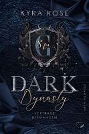 Dark Dynasty de Kyra Rose