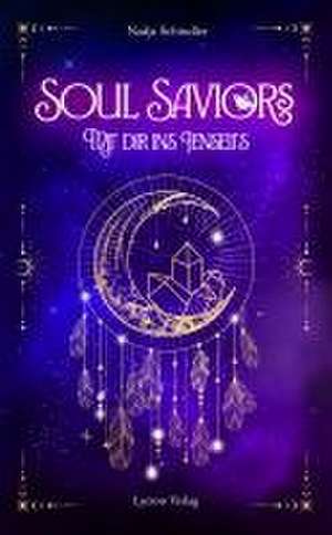 Soul Saviors de Nadja Schindler