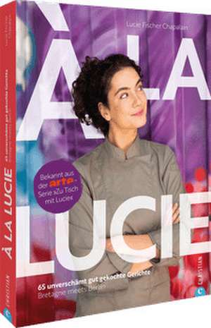À la Lucie de Lucie Fischer Chapalain
