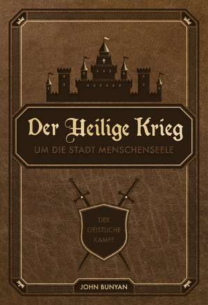 Der Heilige Krieg de John Bunyan