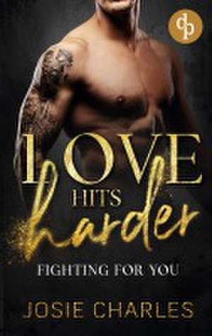 Fighting for you de Josie Charles