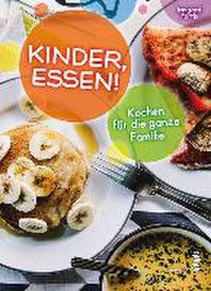 Kinder, Essen! de Irmgard Fortis