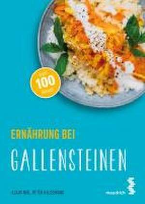 Ernährung bei Gallensteinen de Klaus Nigl