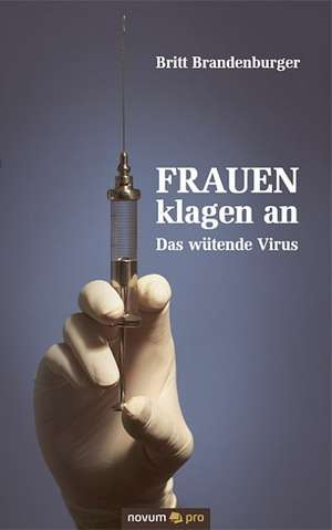 Frauen klagen an de Britt Brandenburger