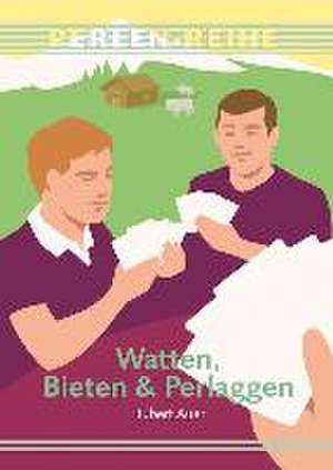 Watten, Bieten & Perlaggen de Hubert Auer