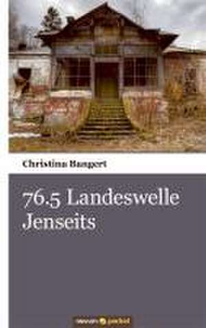 76.5 Landeswelle Jenseits de Christina Bangert