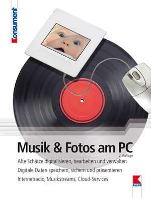 Musik und Fotos am PC de Gernot Schönfeldinger