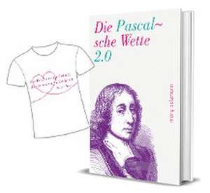 Die Pascalsche Wette 2.0 de Müry Salzmann Verlag