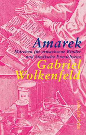 Amarek de Gabriel Wolkenfeld