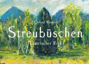 Streubüschen de Gerhard Winkler