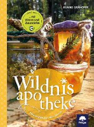 Wildnisapotheke de Eunike Grahofer