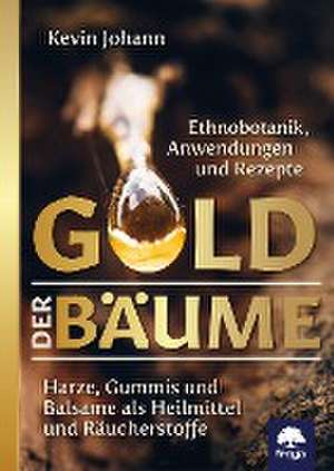 Gold der Bäume de Kevin Johann