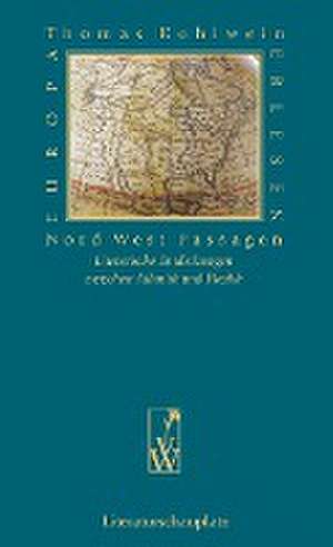 Nord West Passagen de Thomas Kohlwein