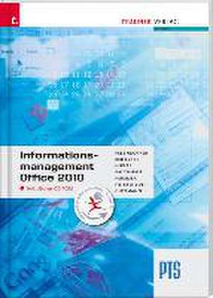 Informationsmanagement PTS Office 2010 de Robert Pesendorfer