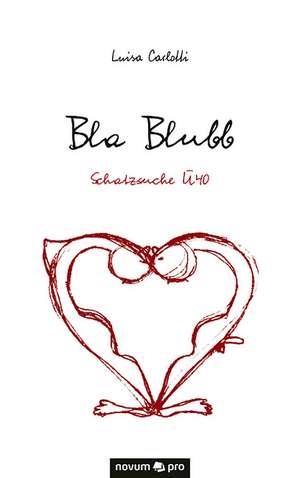 Bla Blubb de Luisa Carlotti