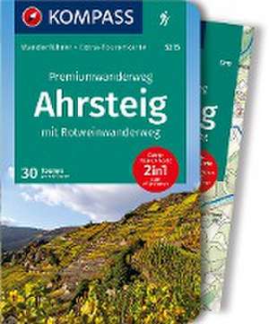 KOMPASS Wanderführer Premiumwanderweg Ahrsteig mit Rotweinwanderweg, 30 Touren/Etappen de Astrid Sturm