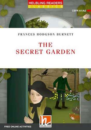 The Secret Garden / Level 2 (A1/A2). Class Set de Frances Hodgson Burnett