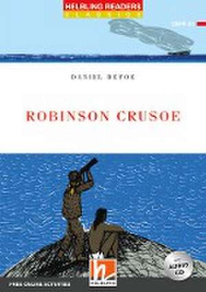 Robinson Crusoe, mit 1 Audio-CD de Daniel Defoe