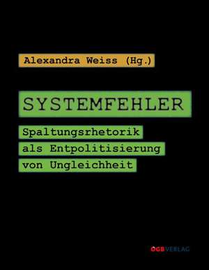 Systemfehler de Alexandra Weiss