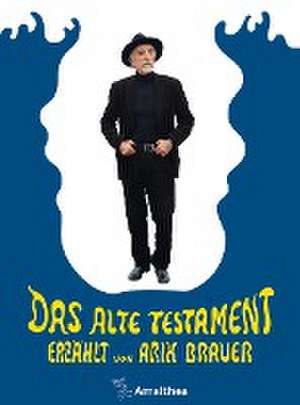 Das Alte Testament de Arik Brauer