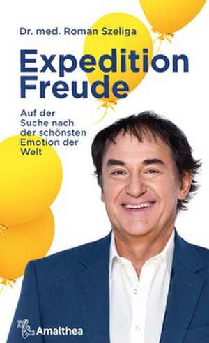 Expedition Freude de Roman Szeliga