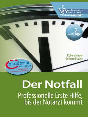 Der Notfall de Robert Mader