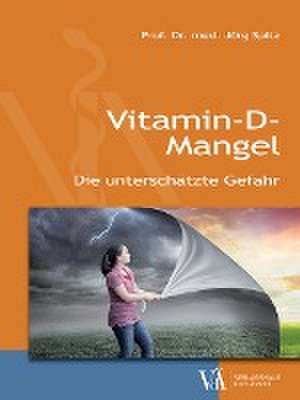 Vitamin-D-Mangel de Jörg Spitz