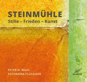 Steinmühle de Peter H. Wahl