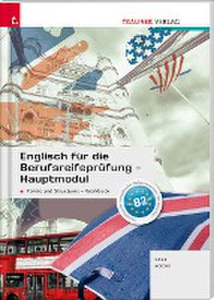 Englisch für die Berufsreifeprüfung - Hauptmodul Forms and Structures Lösungsheft de Gabriele Raab