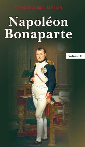 Napoléon Bonaparte de Fahed Aslan Agha Al Barazi