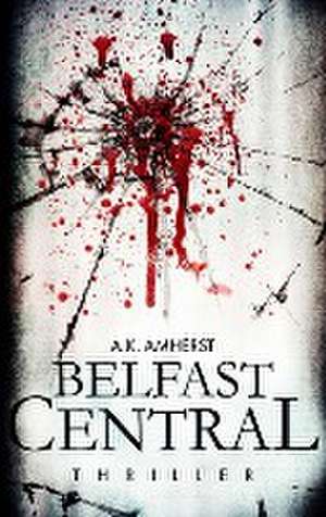 Belfast Central de A. K. Amherst