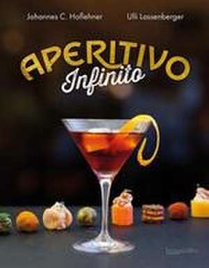 Aperitivo Infinito de Johannes C. Hoflehner