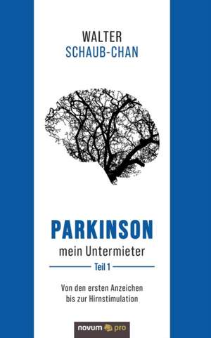 Parkinson mein Untermieter de Walter Schaub-Chan