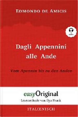 Dagli Appennini alle Ande / Vom Apennin bis zu den Anden (Buch + Audio-CD) - Lesemethode von Ilya Frank - Zweisprachige Ausgabe Italienisch-Deutsch de Edmondo de Amicis