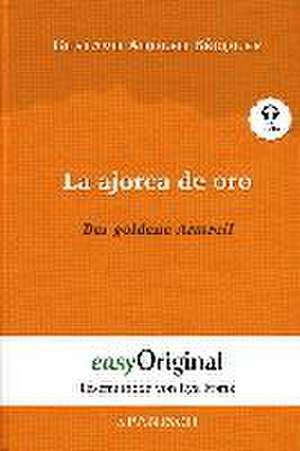 La ajorca de oro / Der goldene Armreif (mit kostenlosem Audio-Download-Link) de Gustavo Adolfo Bécquer