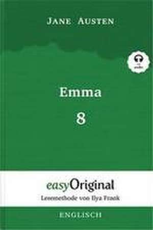 Emma - Teil 8 (Buch + Audio-Online) - Lesemethode von Ilya Frank - Zweisprachige Ausgabe Englisch-Deutsch de Jane Austen